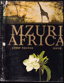 Josef Vágner: Mzuri Africa
