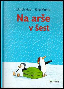 Ulrich Hub: Na arše v šest