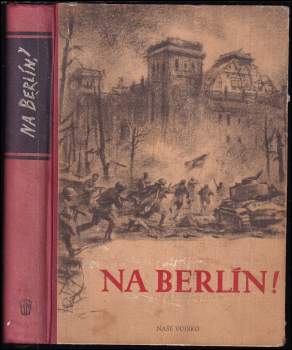 Václav Brouček: Na Berlín!