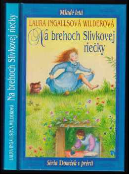 Na brehoch Slivkovej riečky