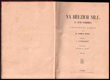 Karl May: Na březích Nilu : V zemi Mahdiho : Cestovatel. rom. III. díl