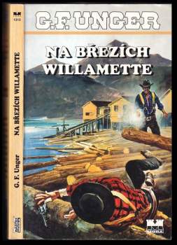 Gert F Unger: Na březích Willamette