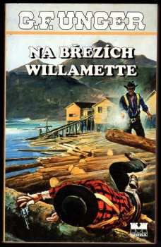 Gert F Unger: Na březích Willamette