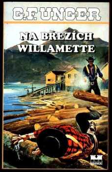 Gert F Unger: Na březích Willamette