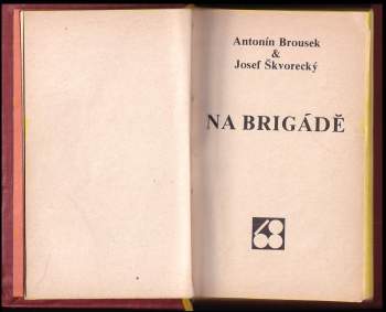 Josef Škvorecký: Na brigádě