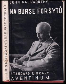 John Galsworthy: Na burse Forsytů