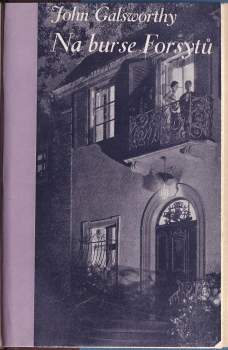 John Galsworthy: Na burse Forsytů