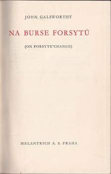 John Galsworthy: Na burse Forsytů