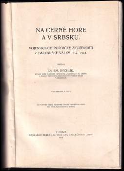 Emanuel Rychlík: Na Černé Hoře a v Srbsku