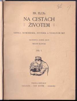 Na cestách životem : Díl 1-3 : sbírka humoresek, povídek a veselých črt