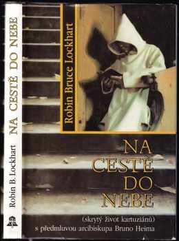 Robin Bruce Lockhart: Na cestě do nebe