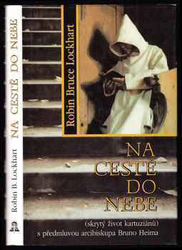 Robin Bruce Lockhart: Na cestě do nebe