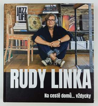 Rudy Linka: Na cestě domů... vždycky