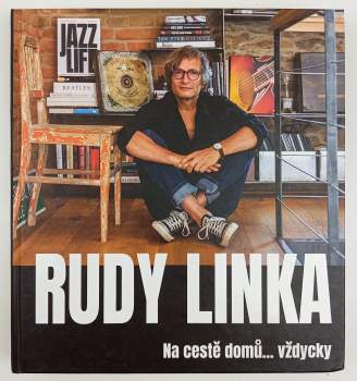 Rudy Linka: Na cestě domů... vždycky