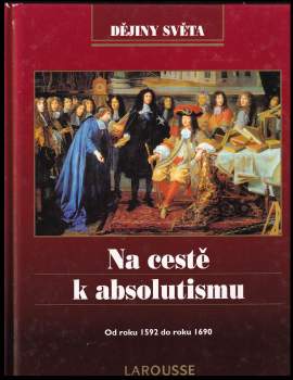 Na cestě k absolutismu