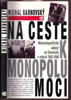 Na ceste k monopolu moci