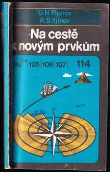 Na cestě k novým prvkům