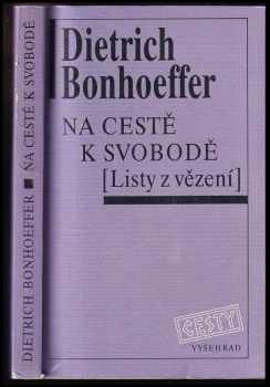 Na cestě k svobodě