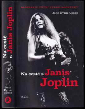 John Byrne Cooke: Na cestě s Janis Joplin