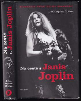 John Byrne Cooke: Na cestě s Janis Joplin