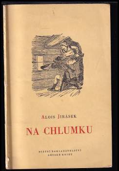Alois Jirásek: Na Chlumku