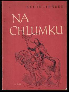 Alois Jirásek: Na Chlumku