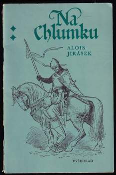 Alois Jirásek: Na Chlumku