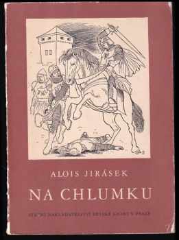Alois Jirásek: Na Chlumku