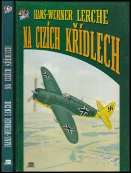 Hans-Werner Lerche: Na cizích křídlech
