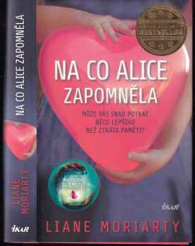 Liane Moriarty: Na co Alice zapomněla