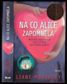 Na co Alice zapomněla