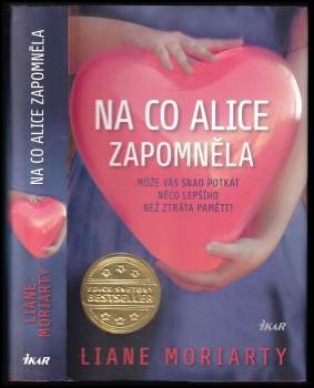 Liane Moriarty: Na co Alice zapomněla