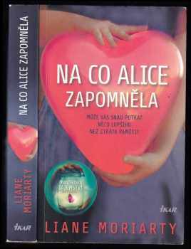 Na co Alice zapomněla