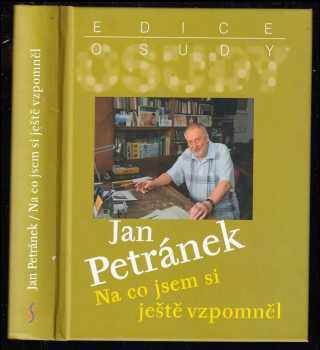 Jan Petránek: Na co jsem si ještě vzpomněl