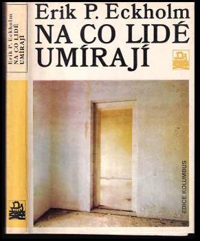 Erik P Eckholm: Na co lidé umírají