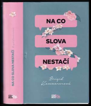 Na co slova nestačí