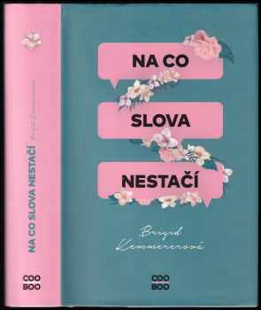 Brigid Kemmerer: Na co slova nestačí