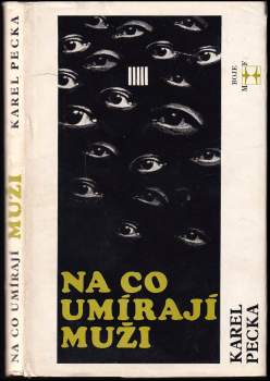 Karel Pecka: Na co umírají muži