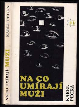Karel Pecka: Na co umírají muži
