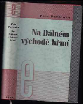Na Dálném východě hřmí