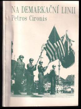 Petros Cironis: Na demarkační linii