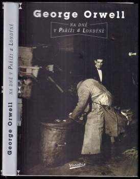 George Orwell: Na dně v Paříži a Londýně