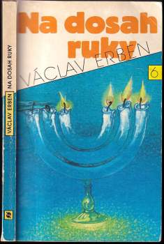 Václav Erben: Na dosah ruky