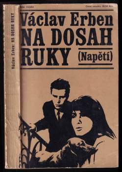 Václav Erben: Na dosah ruky