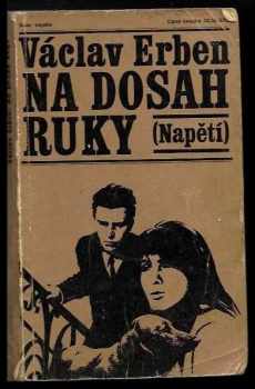 Václav Erben: Na dosah ruky