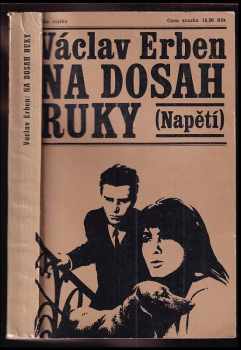 Václav Erben: Na dosah ruky