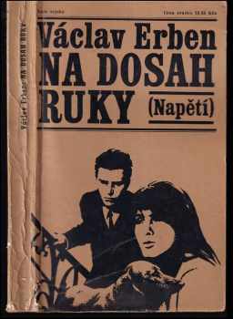 Václav Erben: Na dosah ruky