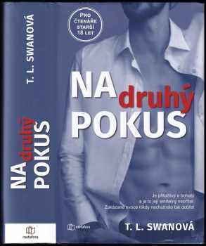 T. L Swan: Na druhý pokus