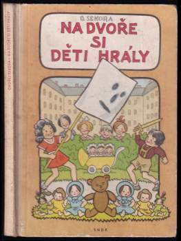 Na dvoře si děti hrály