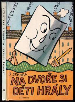 Ondřej Sekora: Na dvoře si děti hrály